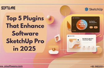Top 5 Plugins That Enhance Software SketchUp Pro in 2025