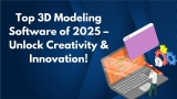 The Best 3D Modeling Software for 2025