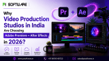 Why Video Production Studios in India Are Choosing Adobe Premiere + After Effects in 2026?