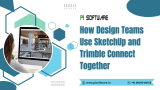 How Design Teams Use SketchUp and Trimble Connect Together