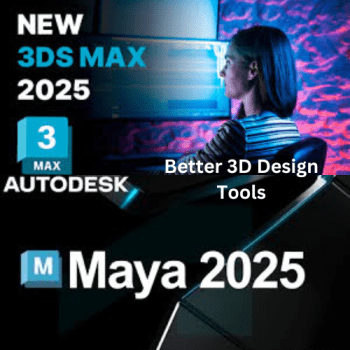 Autodesk Maya and 3ds Max Designing Tools