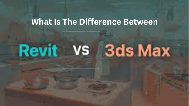 Autodesk Revit vs 3ds Max