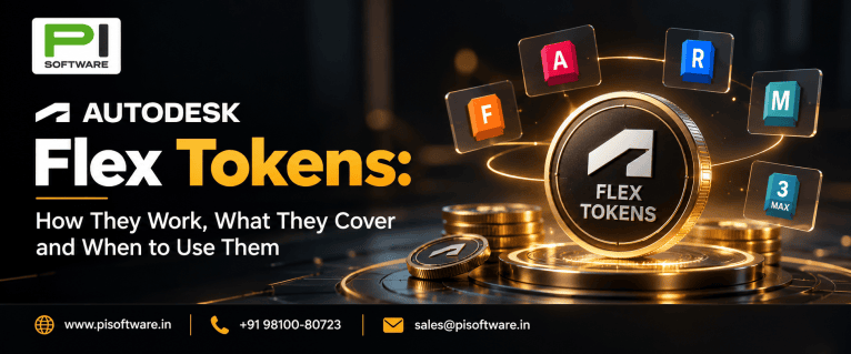 Autodesk Flex Tokens: How They Work, What They Cover and When to Use Them