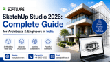 SketchUp Studio 2026: Complete Guide for Architects & Engineers in India